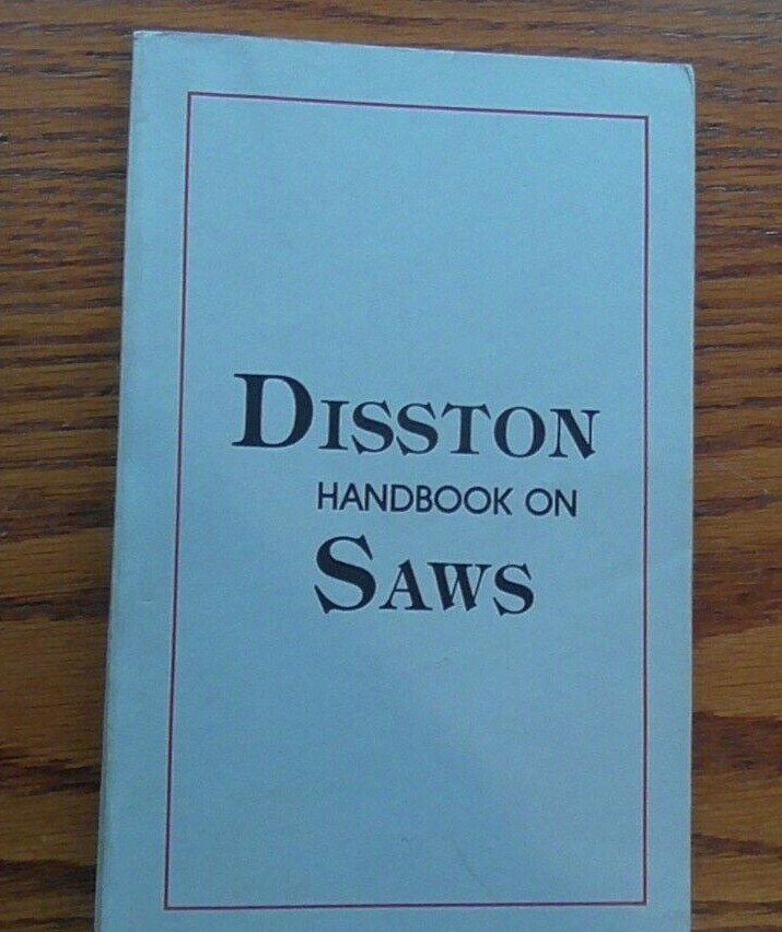 1907 DISSTON Lumberman Handbook (Reprint)