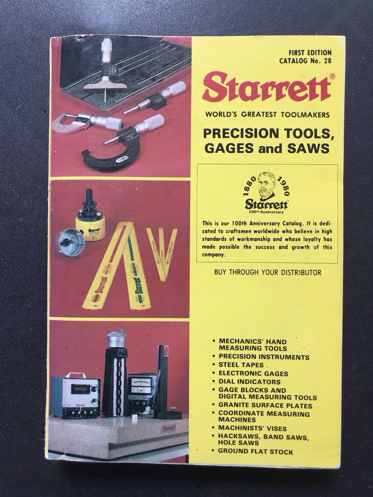 Starrett Precision Tools, Gages, and Saws Catalog No. 28. 1st Edition 1986.