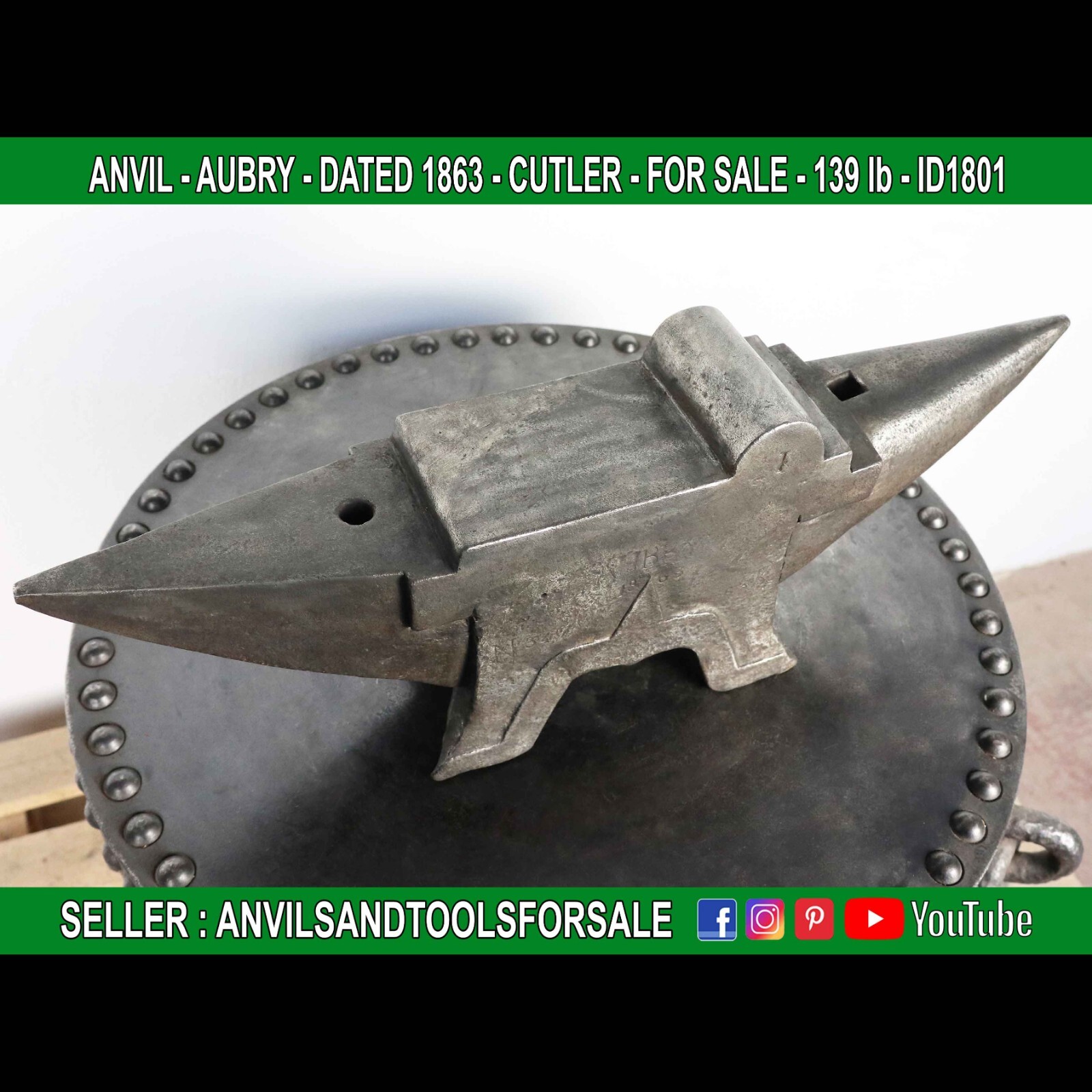 ANVIL – AUBRY – DATED 1863 – CUTLER – 139 lb – ID1801