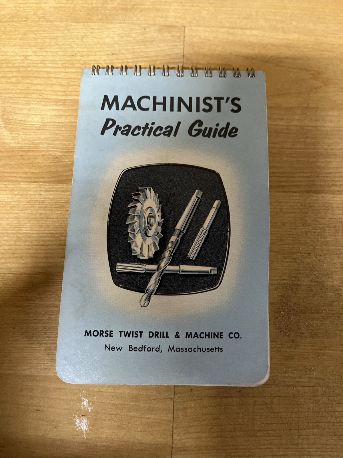 VTG Machinist’s Practical Guide Morse Twist Drill & Machine Co. Pocket Book 1963