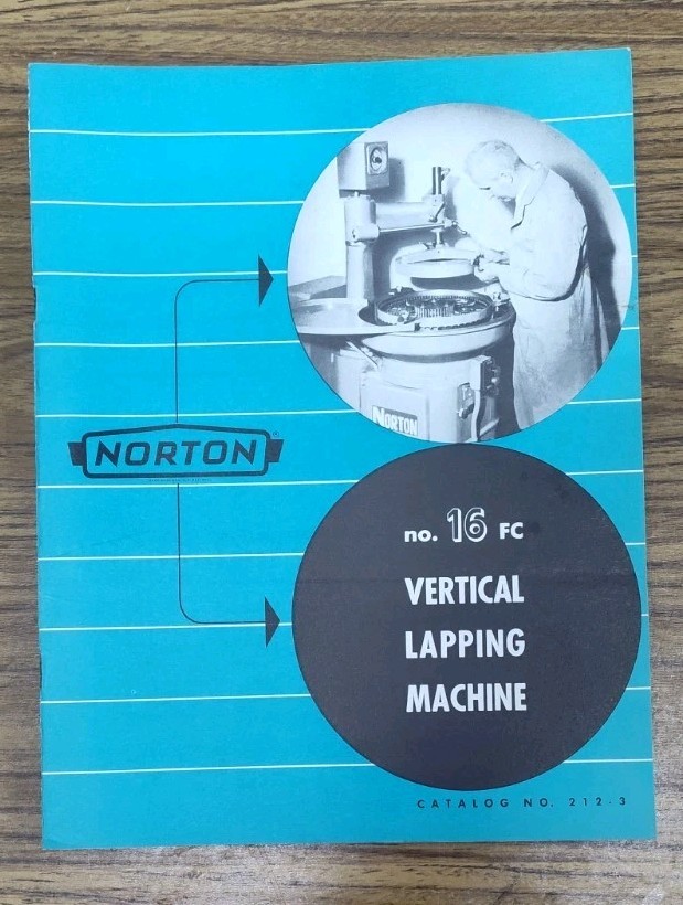 Norton Industrial Machine Brochure Worcester, MA Vtg No. 16 Vertical Lapping