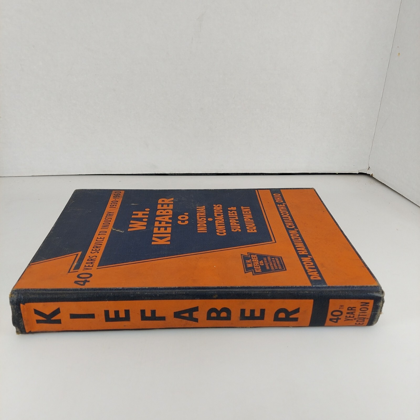 W. H. Kiefaber Catalog 1960 40th Edition HC Dayton, Hamilton, Chillicothe OH