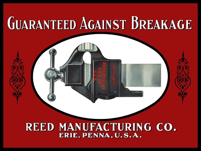 Reed Mfg. Vices of Erie, Pennsylvania NEW Sign 24×30″ USA STEEL XL Size