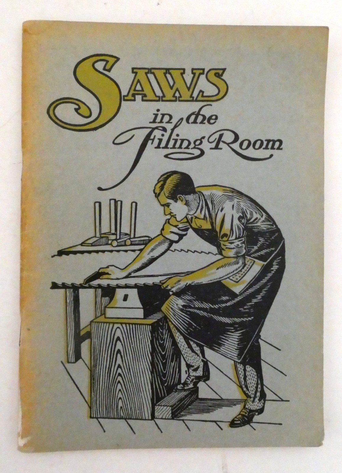 Saws In The Filing Room 95-Page Booklet EC Atkins & CO 1929