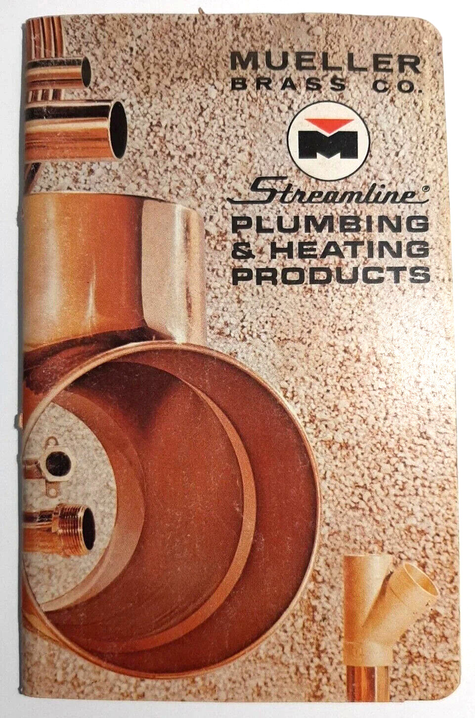 Mueller Brass Co Streamline Plumbing & Heating Products Catalog