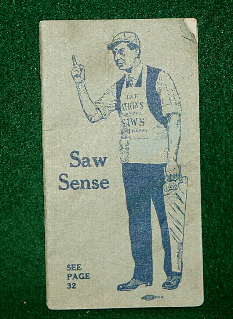Vintage Saw Sense “Use Atkins Saws” Advertising Booklet Ca 1940’s HKF4
