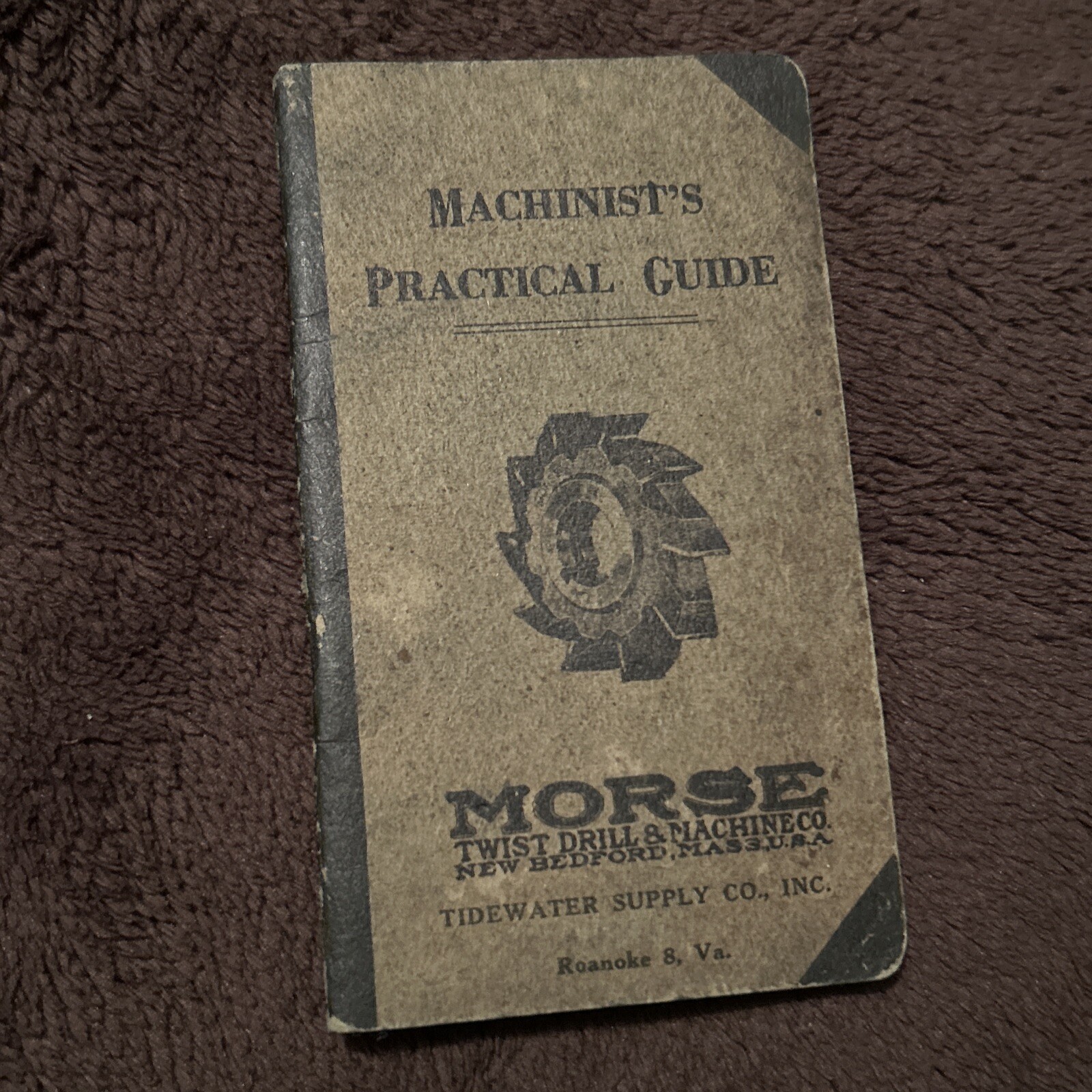 1935 MORSE TWIST DRILL & MACHINE CO MACHINIST’S PRACTICAL GUIDE BOOK MANUAL VGC