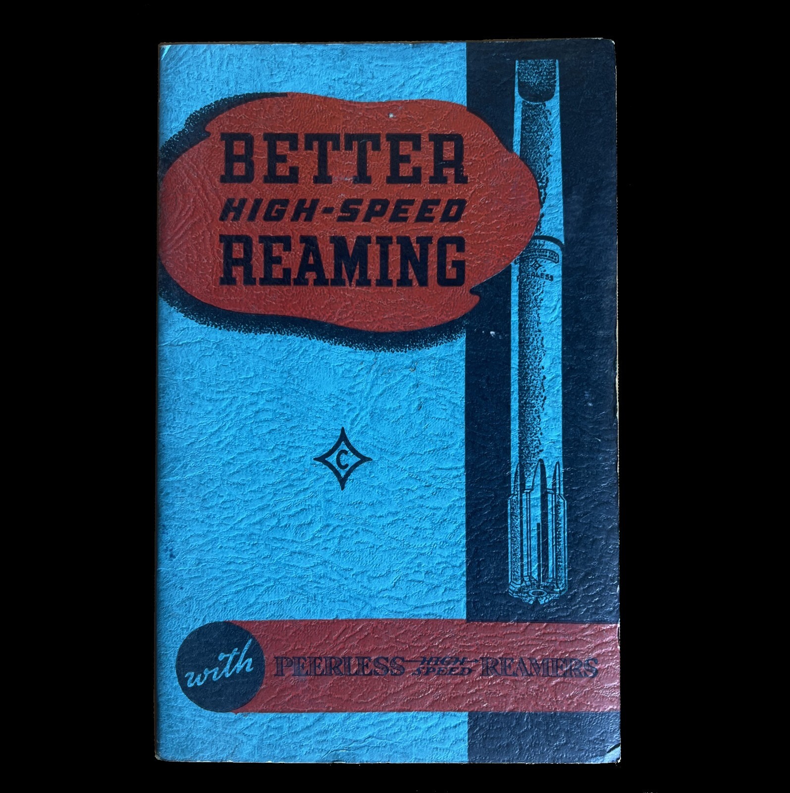 Peerless Reamers Better High Speed Reaming Catalog Book Oury Supply Wellston OH