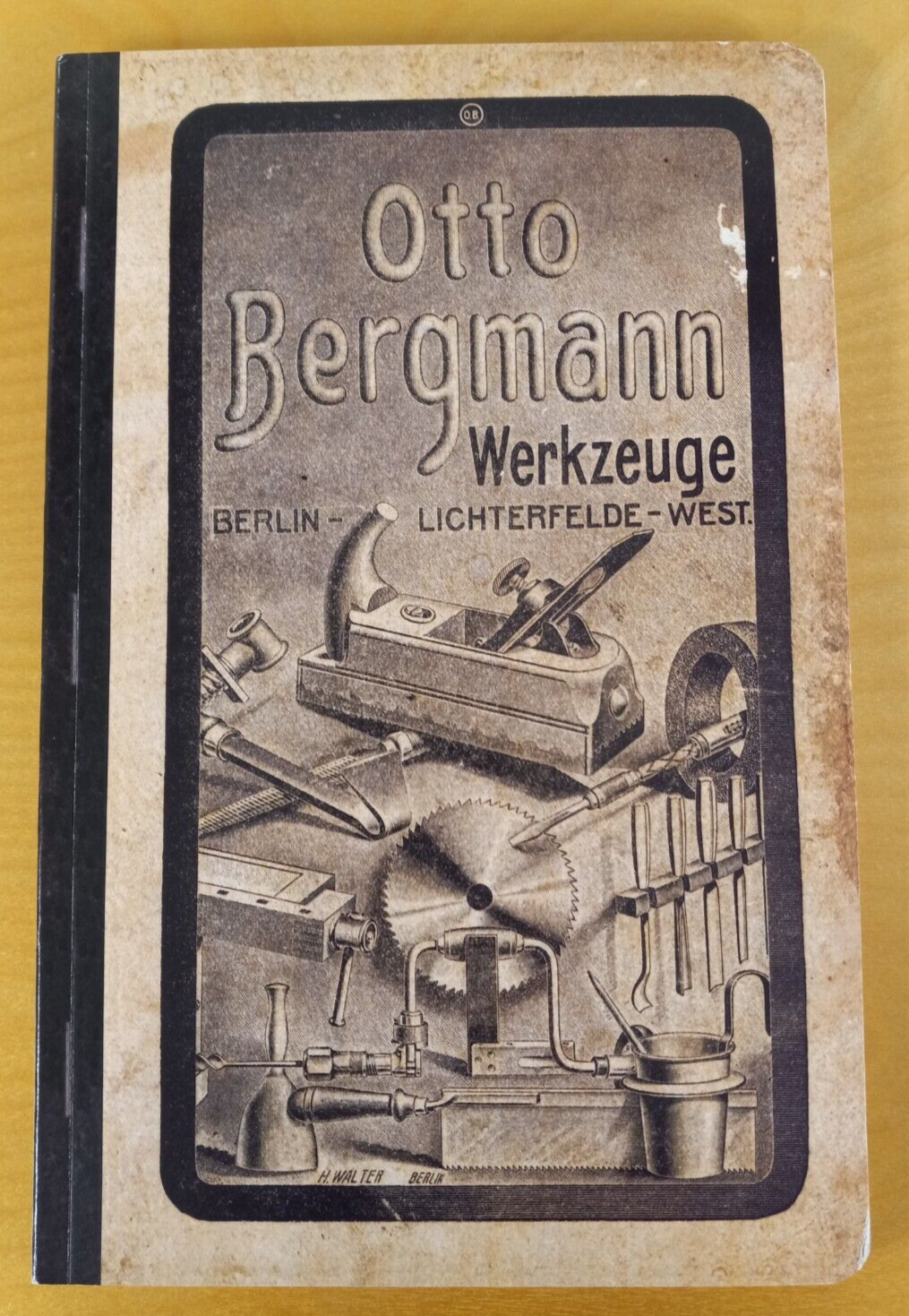 Otto Bergmann Werkzeuge (Tool) Catalog in German – 2013 Reprint Publ by MWTCA