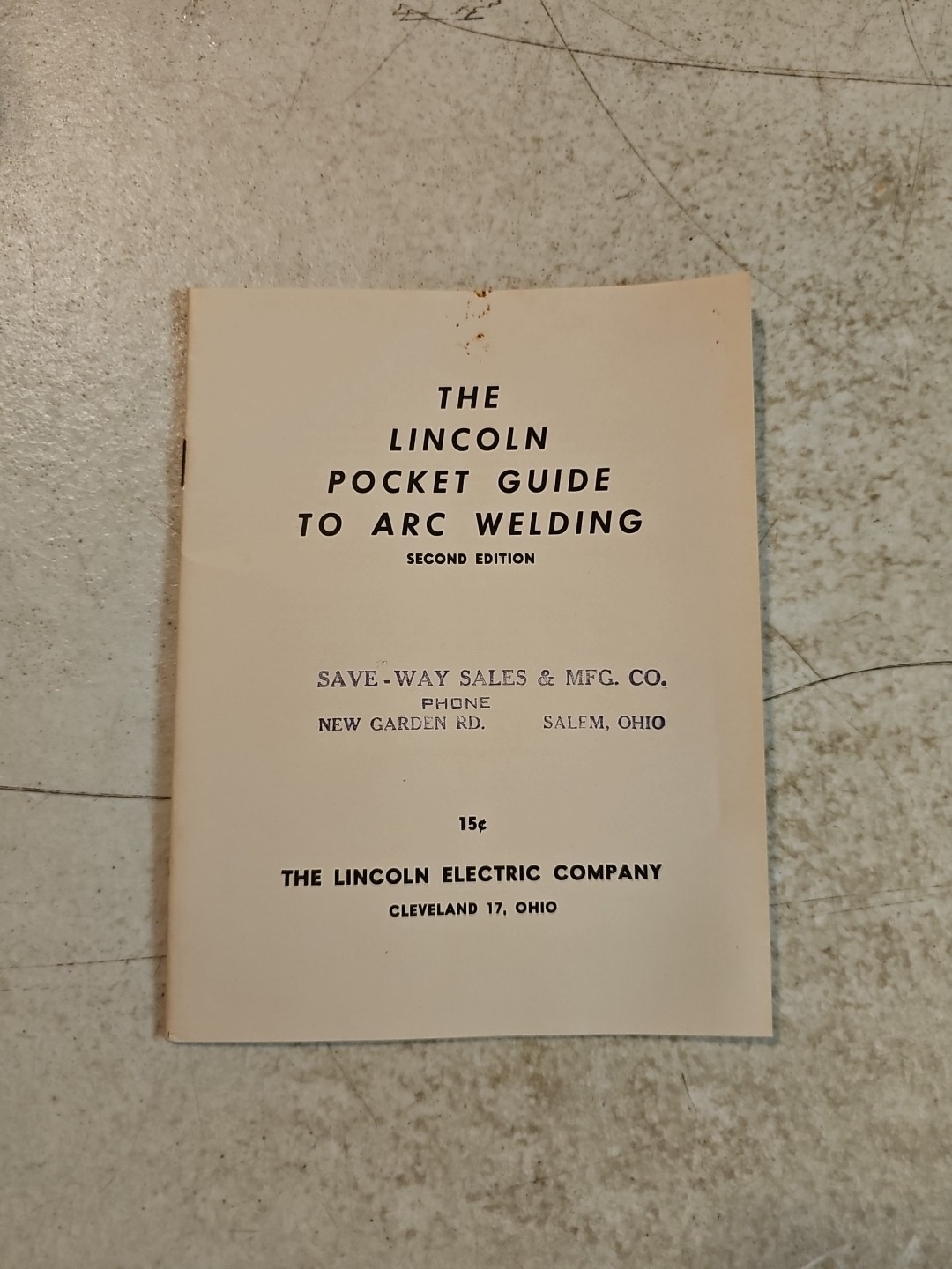 1958 The Lincoln Pocket Guide To Arc Welding Booklet. Lincoln Electric Co