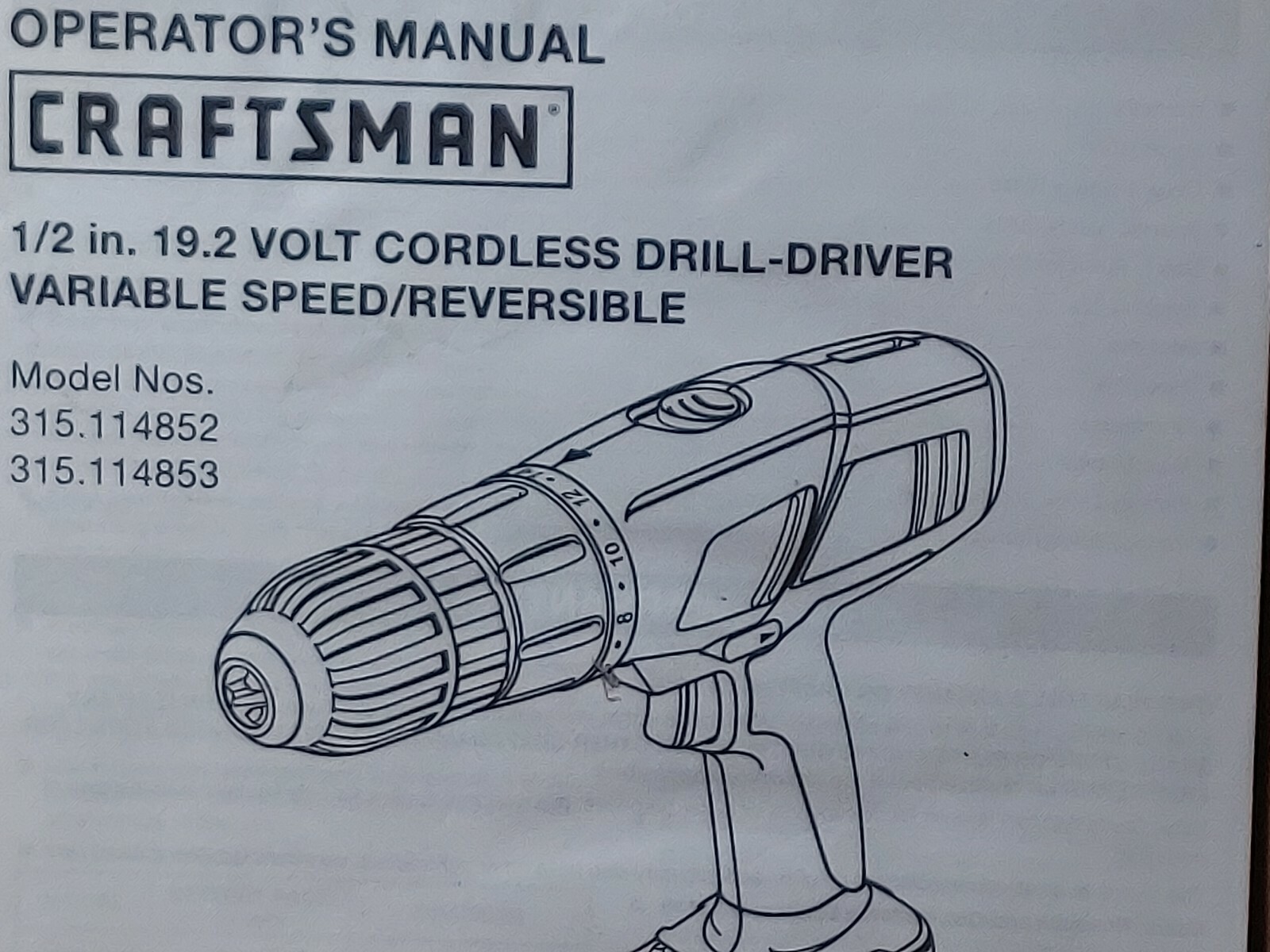 Sears Craftsman Owners Manual 1/2″ Cordless Drill-Driver Model No.315.114852