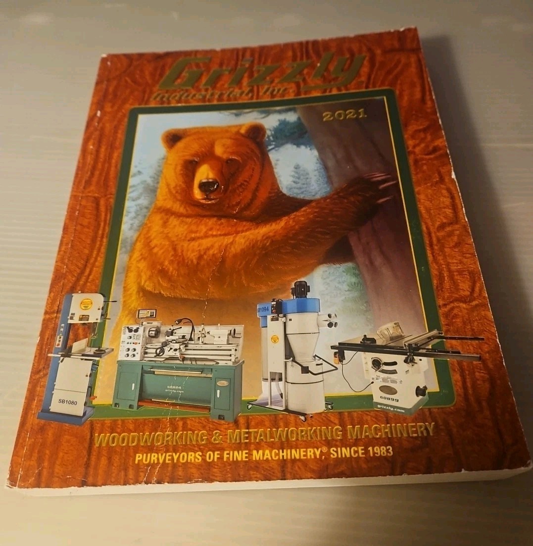 2021 Grizzly Industrial Catalog Woodworking/Metalworking Machinery Bellingham WA