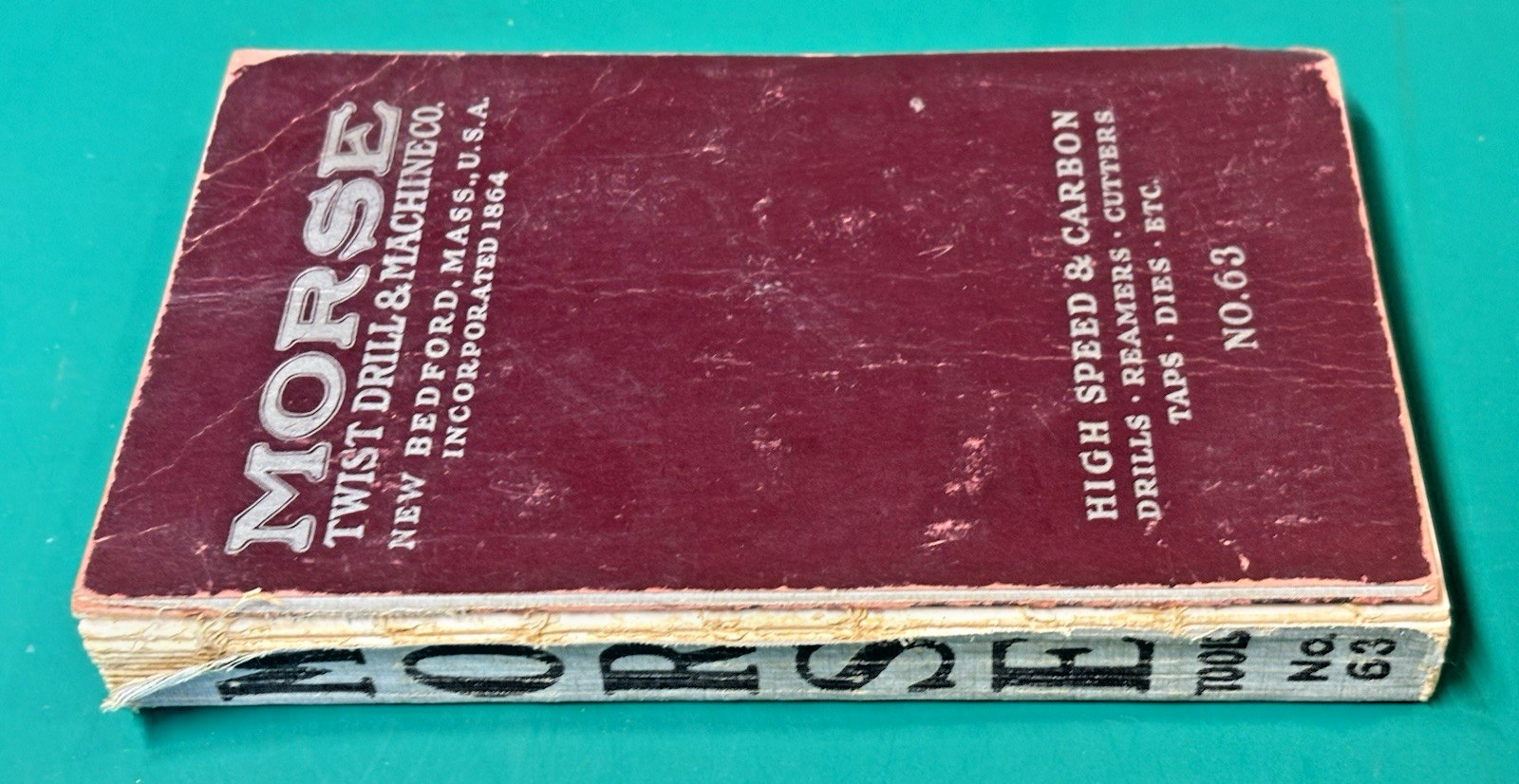 CATALOG: 1920s MORSE Twist Dril & Machine Co – Drill Bits – Reamers – Taps -Dies