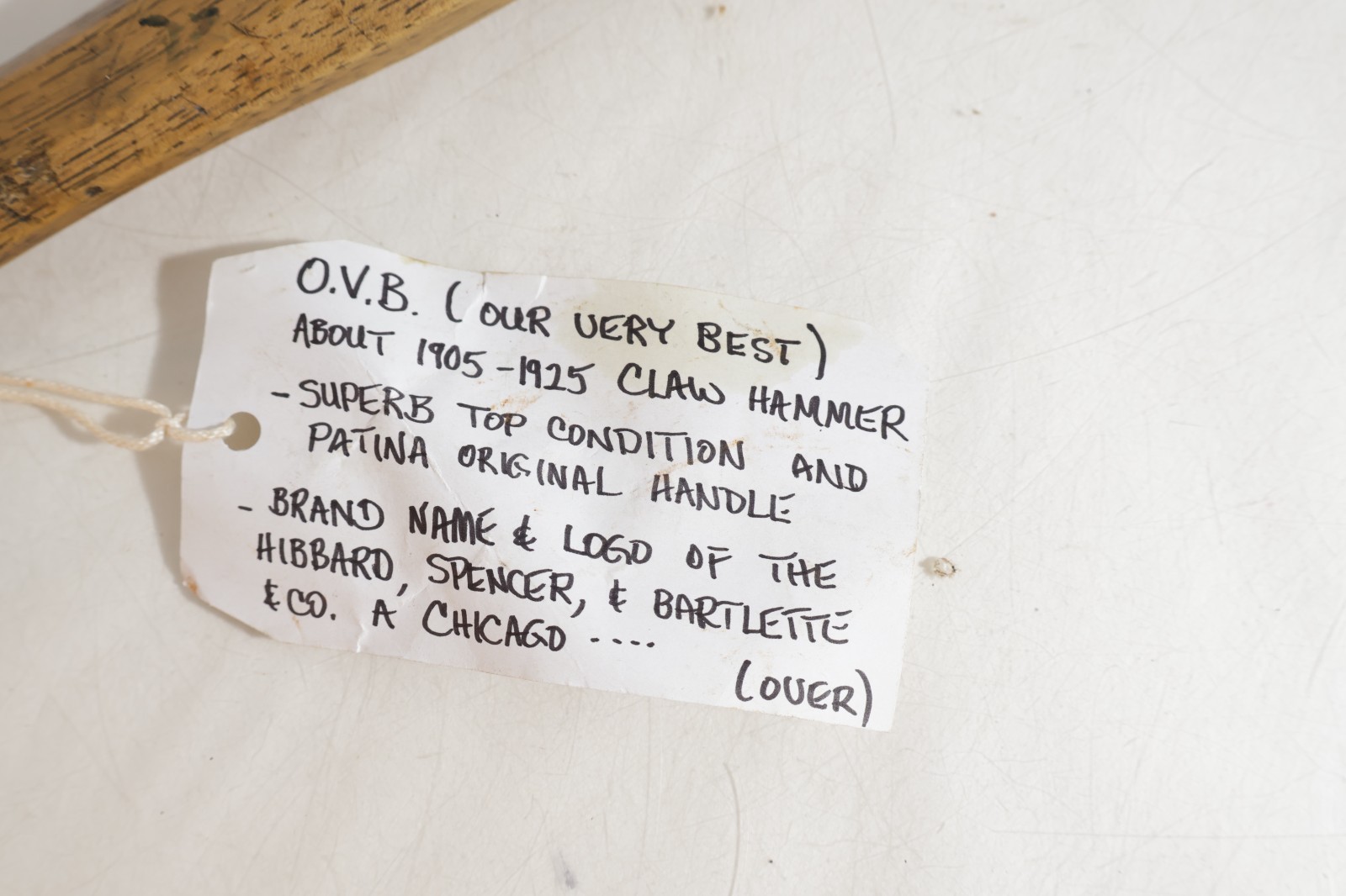 OLDER HAMMER NAME OVB ON HEAD ” OUR VERY BEST ” GOOD USED CONDITION lot 132 tg 7