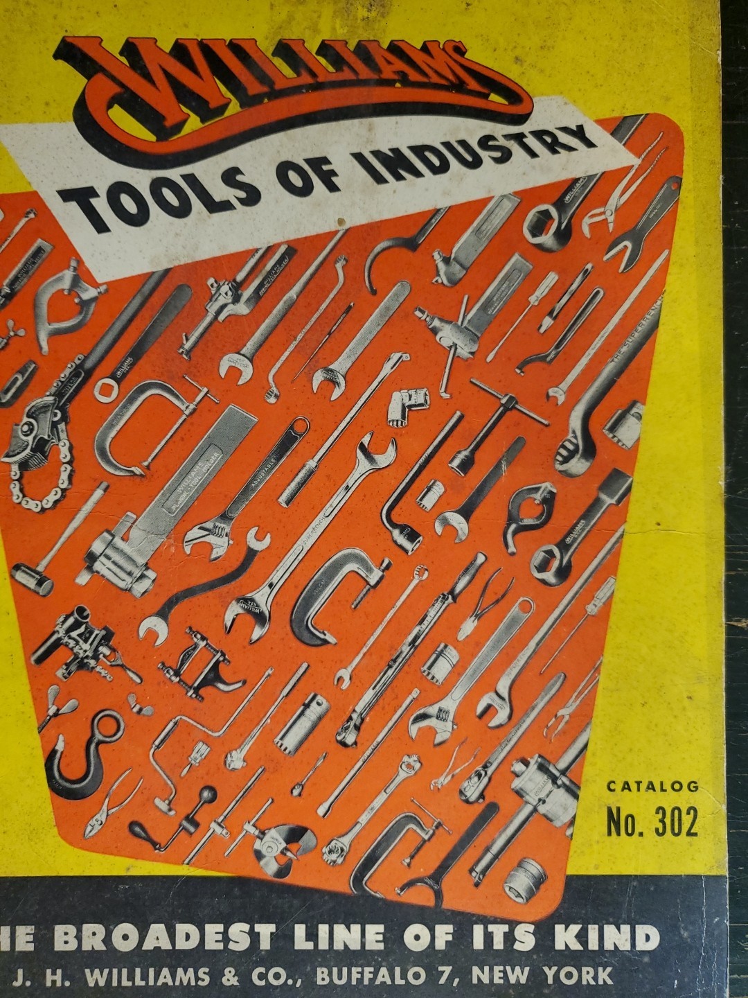 Vintage Williams Tools of Industry 72 Page Catalog No. 302 Buffalo 7, New York