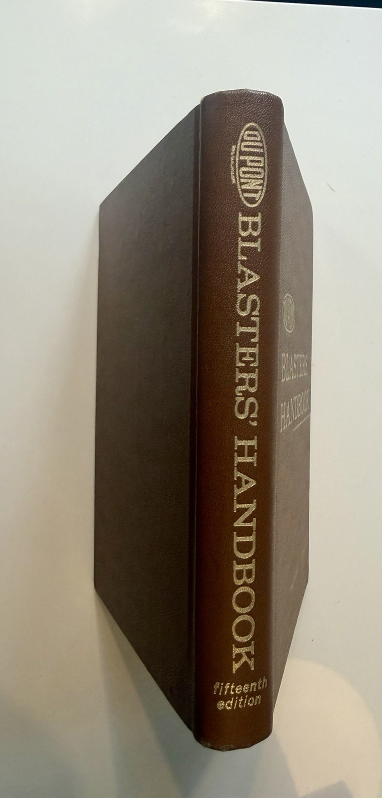 DuPont Blasters’ Handbook 15th Edition Hardcover Industrial Explosives Mining