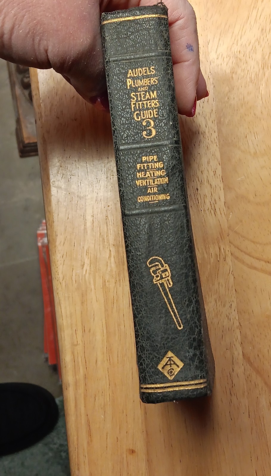 Theo. Audel & Co. Plumbers and Steam Fitters Guide #3 Hardcover