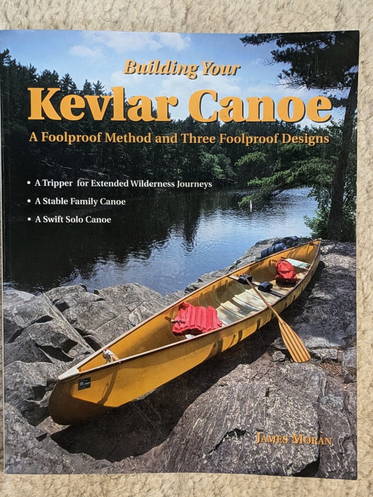 Building Your Kevlar Canoe A Foolproof Method & Made with Kevlar Inv#BE46