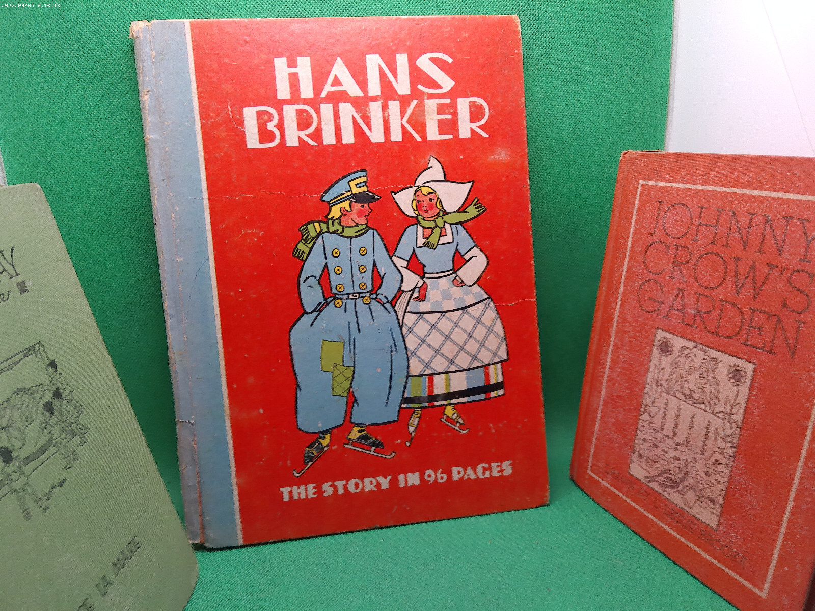 Hans Brinker Johnny Crows Garden Childs Day 3 books HB Brooke DeLaMare 20s 30s