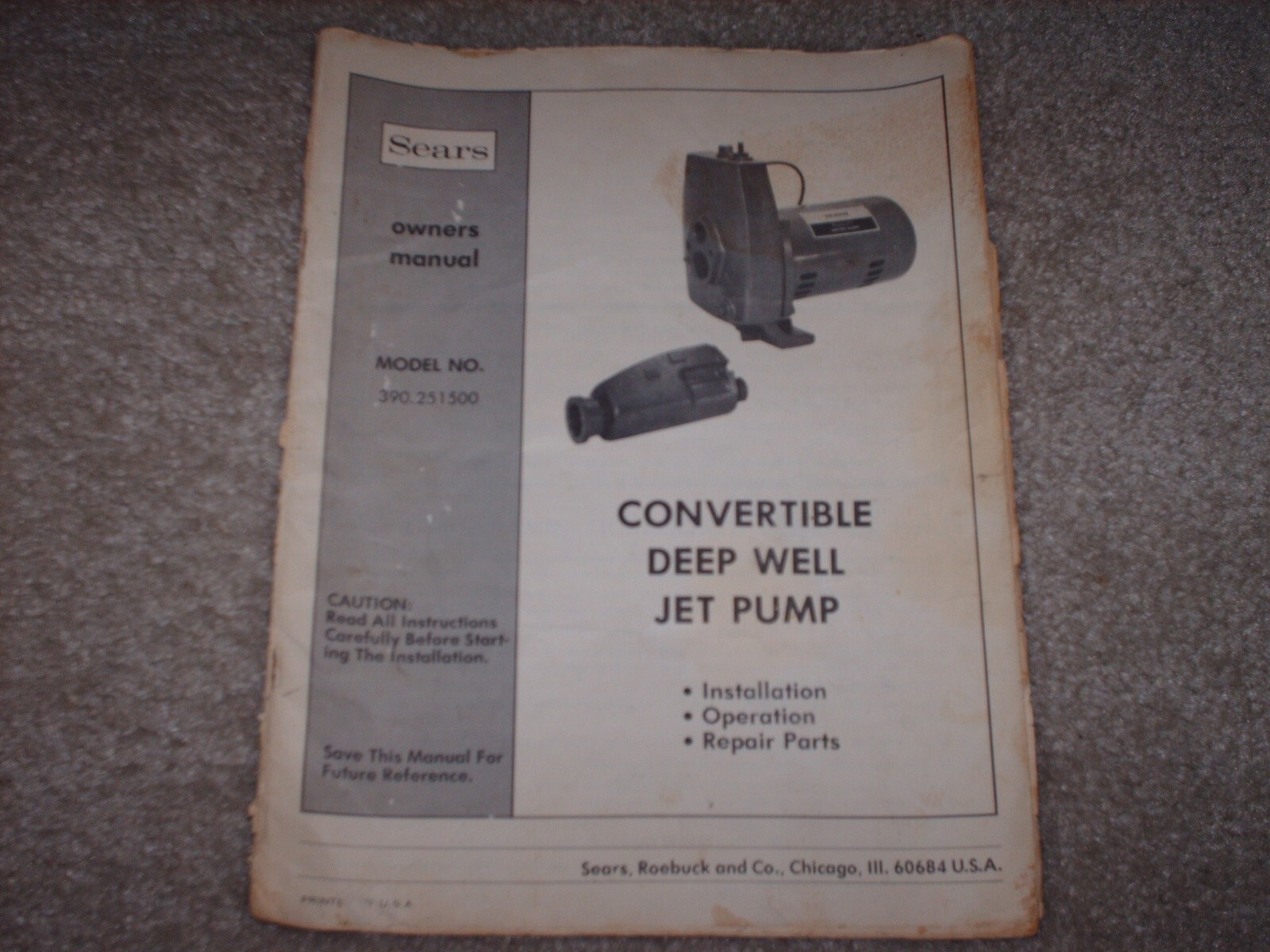 Vintage 1981 Sears Convertible Deep Well Jet Pump Owner’s Manual