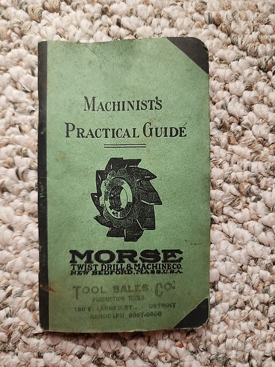 machinist’s practical guide morse twist drill & and machine co. booklet Detroit