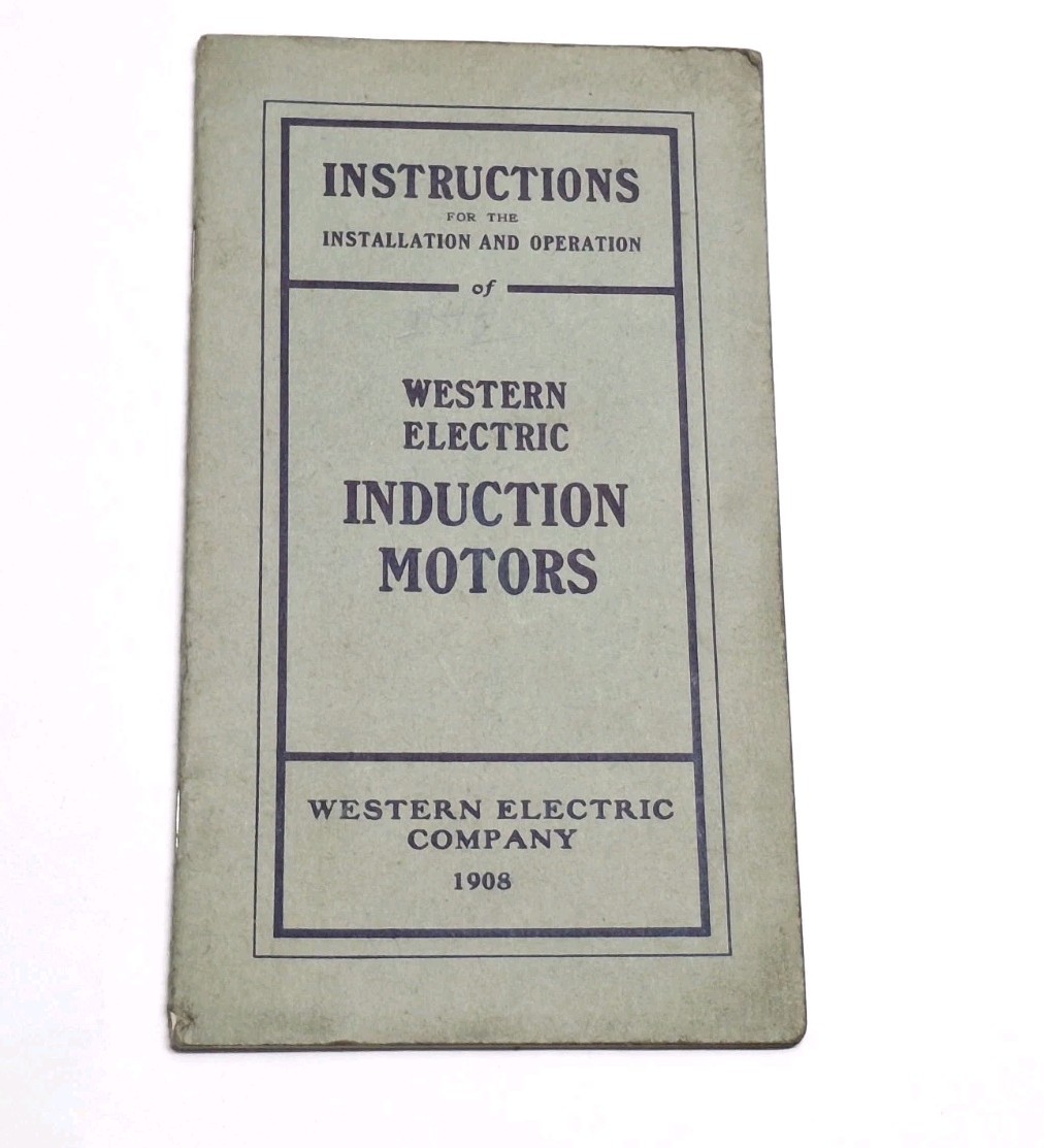 Western Electric Induction Motors Instructions For Installation & Operation 1908