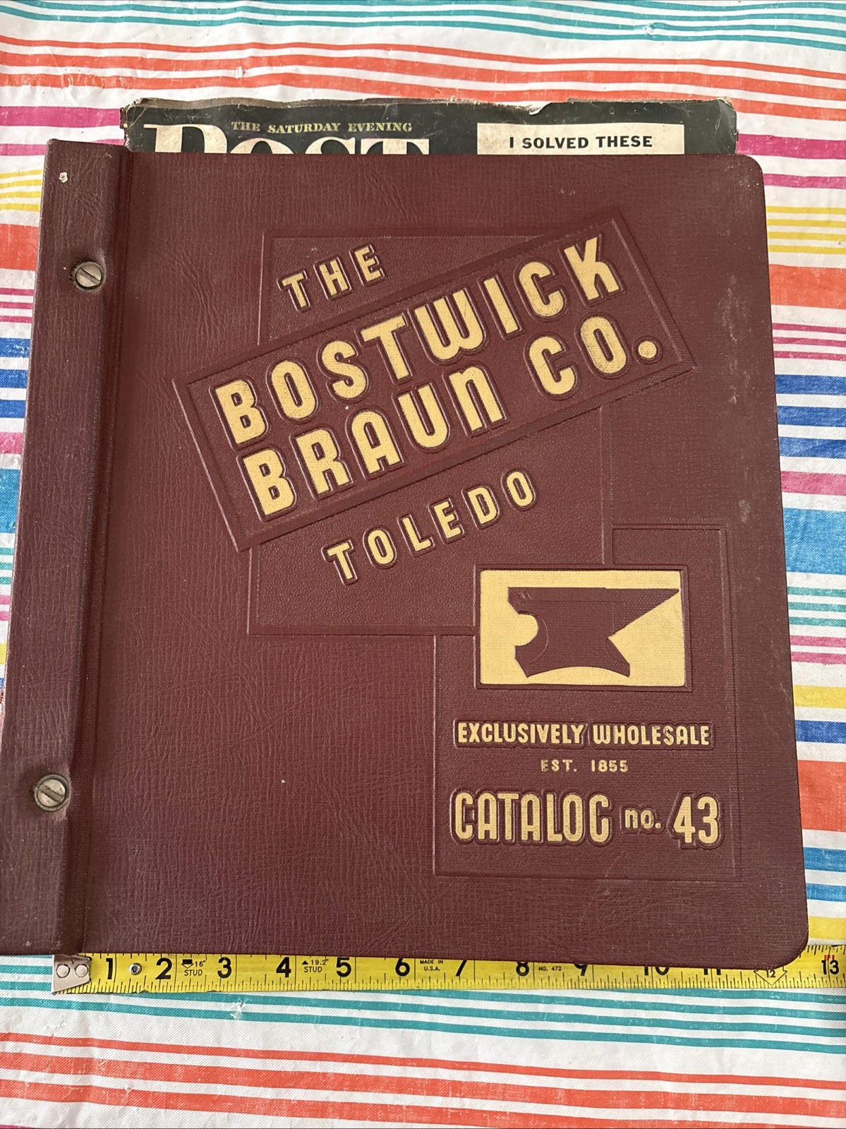 Bostwick Braun No. 43 Catalog Toledo Ohio Plus 1949 Saturday Evening Post Covers