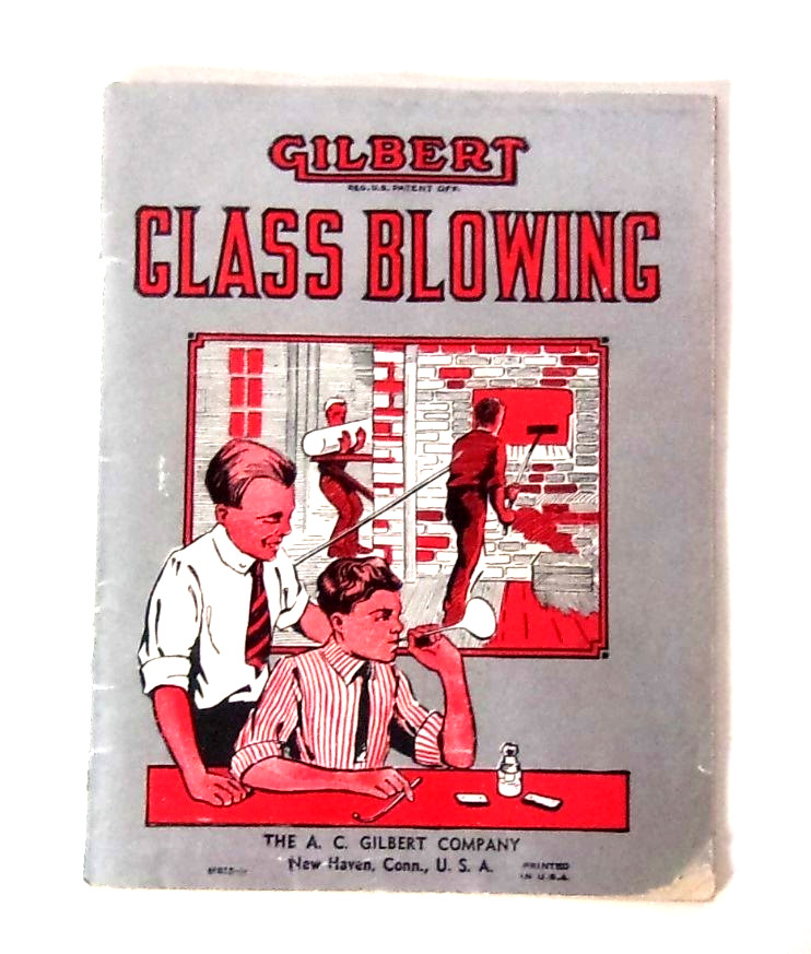 1909 AC Gilbert Co GLASS BLOWING Booklet