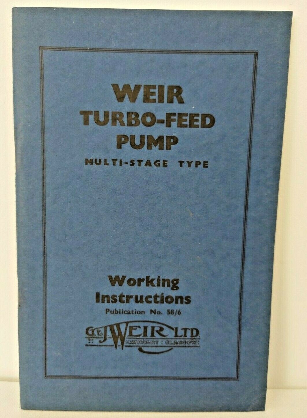 GJ Weir Turbo Feed Pump Multi Stage type Working Instructions Manual 8.5*5.5″