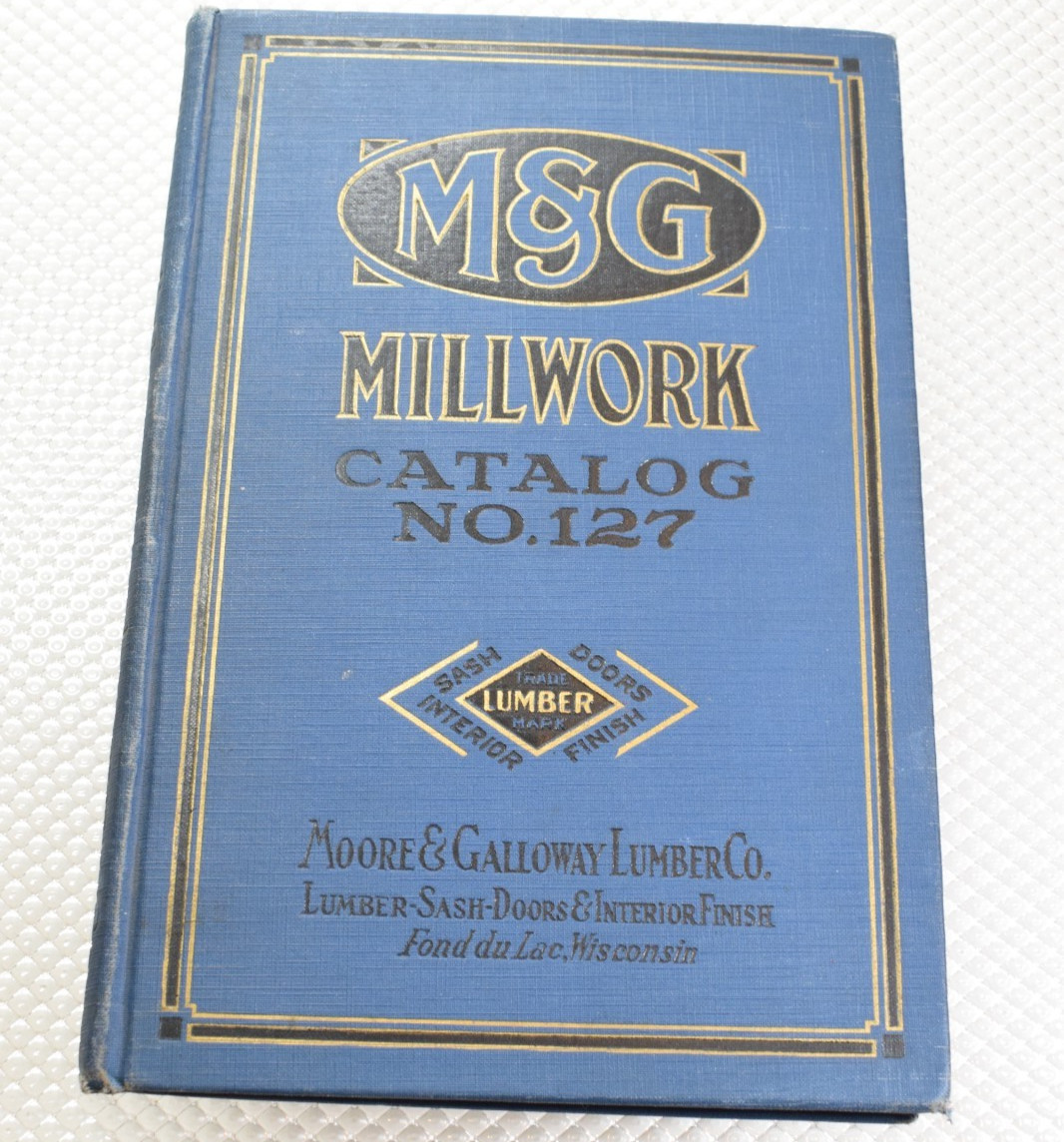 MOORE & GALLOWAY LUMBER FOND DU LAC WISCONSIN 1920s HARDCOVER SALES CATALOG BOOK