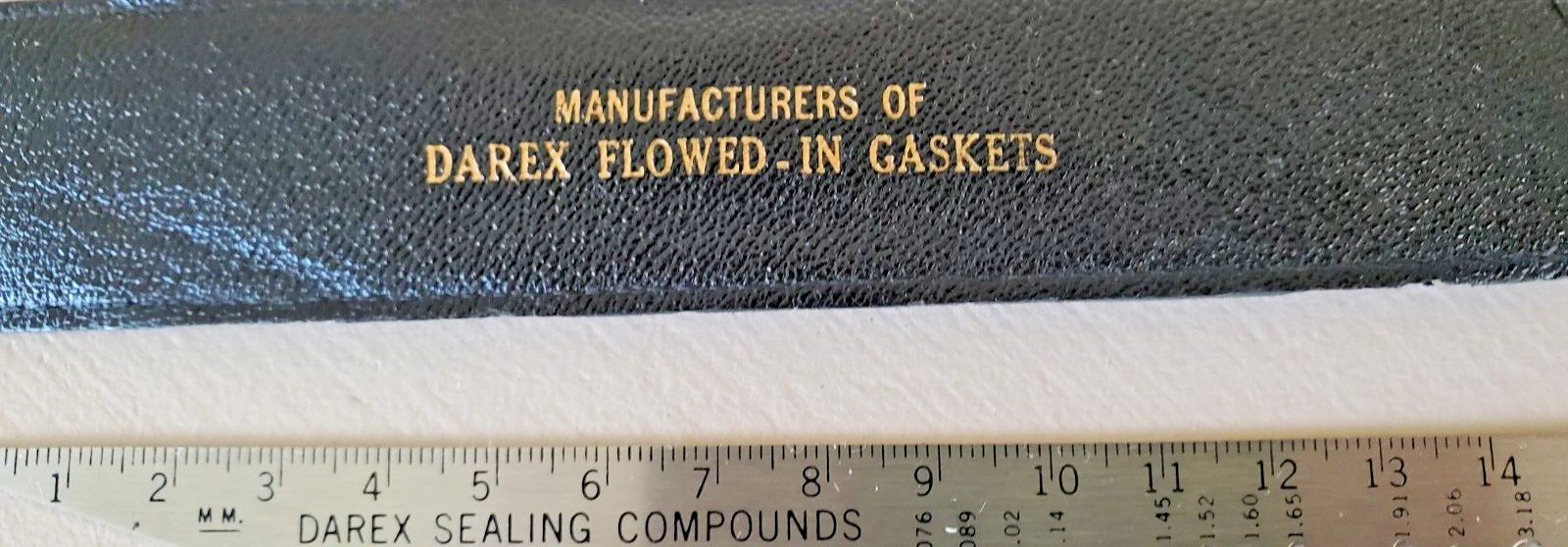 Rare Vintage Darex Sealing & Gasket 6″ Ruler W.R. Grace & Co. Collectors Item